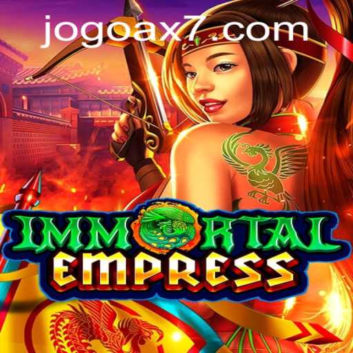 Exploring the Epic World of ImmortalEmpress: A Guide to Gameplay and Strategy